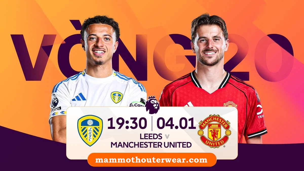 บทวิเคราะห์เกม ลีดส์ vs แมนยู เวลา 19:30 น. วันที่ 4 มกราคม: ปีศาจแดงกำลังอยู่ในสถานการณ์ที่ย่ำแย่